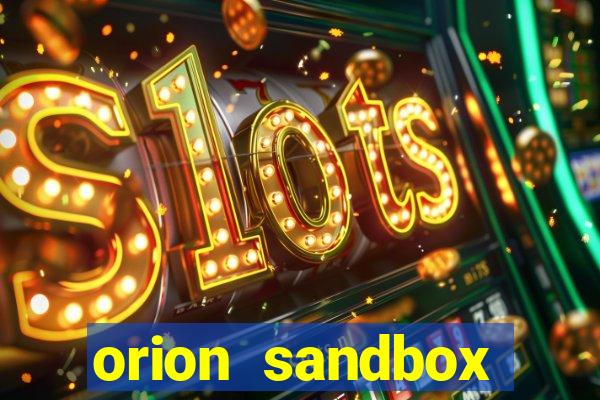 orion sandbox enhanced jogos 360